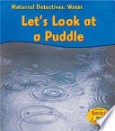 Water: Let's Look at a Puddle cover
