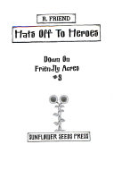 R. Friend--Hats off to Heroes cover