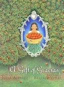 A Gift of Gracias: The Legend of Altagracia cover