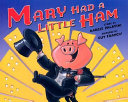 Mary Had a Little Ham cover