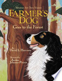 Farmer's Dog Goes to the Forest: Rhymes for Two Voices cover