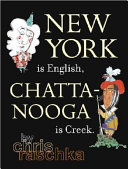 New York Is English, Chattanooga Is Creek. cover