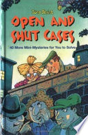 Open and Shut Cases: 40 More Mini-Mysteries for You to Solve (NQ) cover