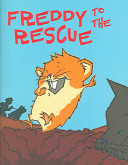 Freddy to the Rescue: Book Three in the Golden Hamster Saga cover