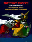 The Three Princes: A Tale from the Middle East cover