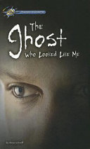 The Ghost Who Looked Like Me cover