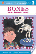 Bones and the Dinosaur Mystery cover
