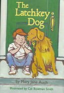 The Latchkey Dog cover