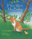 If You Were My Baby: A Wildlife Lullaby cover