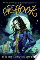 Capt. Hook: The Adventures of a Notorious Youth