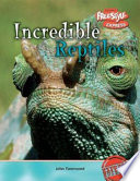 Incredible Reptiles (Freestyle Express) cover