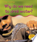 Why Do We Need to Drink Water? cover