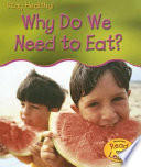 Why Do We Need to Eat? cover