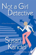 Not a Girl Detective: A Cece Caruso Mystery cover