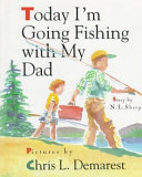 Today I'm Going Fishing with My Dad cover