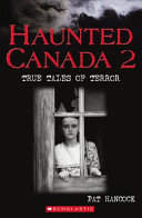 Haunted Canada 2: True Tales of Terror cover