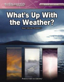 What's Up with the Weather? A Look at Climate cover