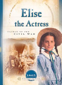 Elise the Actress: Climax of the Civil War cover