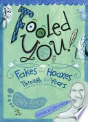 Fooled You! Fakes and Hoaxes Through the Years cover
