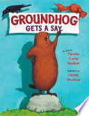 Groundhog Gets a Say cover