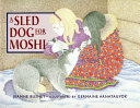 A Sled Dog for Moshi cover