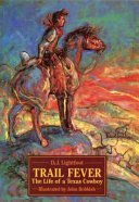 Trail Fever: The Life of a Texas Cowboy cover
