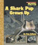 A Shark Pup Grows Up cover