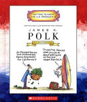 James K. Polk: Eleventh President cover