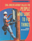 Cool Careers Without College for People Who Love to Fix Things cover