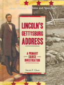 Lincoln's Gettysburg Address: A Primary Source Investigation cover