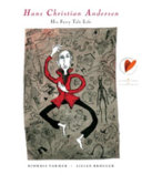 Hans Christian Andersen: His Fairy Tale Life cover