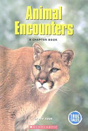 Animal Encounters: A Chapter Book cover
