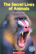 The Secret Lives of Animals: A Chapter Book cover