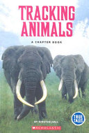 Tracking Animals: A Chapter Book cover