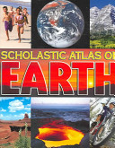 Scholastic Atlas of Earth cover