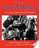 The Founders: The 39 Stories Behind the U.S. Constitution cover