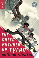 The Green Futures of Tycho cover