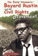 No Easy Answers: Bayard Rustin and the Civil Rights Movement cover