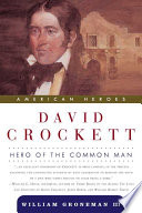 David Crockett: Hero of the Common Man cover
