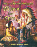 Native North American Wisdom and Gifts cover