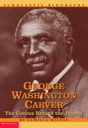 George Washington Carver: The Genius Behind the Peanut cover