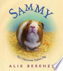 Sammy the Classroom Guinea Pig cover
