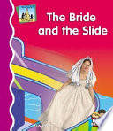 The Bride and the Slide cover