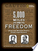 5,000 Miles to Freedom: Ellen and William Craft's Flight from Slavery cover