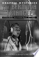The Bermuda Triangle: Strange Happenings at Sea cover