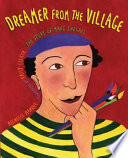 Dreamer from the Village: The Story of Marc Chagall cover