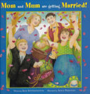 Mom and Mum Are Getting Married! cover