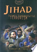 Jihad: Islamic Fundamentalist Terrorism cover