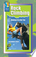 Rock Climbing: Making It to the Top cover