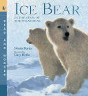 Ice Bear: In the Steps of the Polar Bear cover